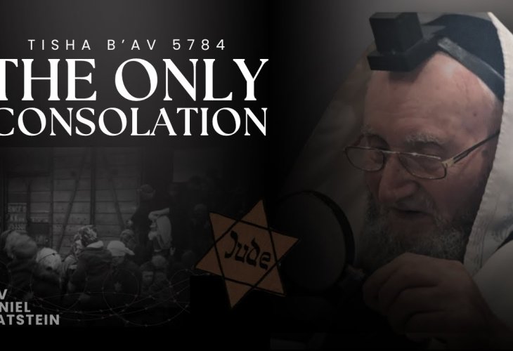 Tisha B'Av: A Touching Story of Consolation - Rabbi Daniel Glatstein
